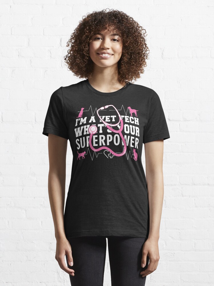 Thumbnail 6 of 7, Essential T-Shirt, I'm A Vet Tech What's Your Superpower designed and sold by wantneedlove.