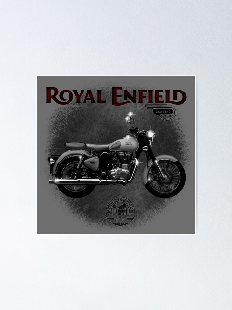 "The Royal Enfield Classic 500 Motorcycle by MotorManiac " Poster for