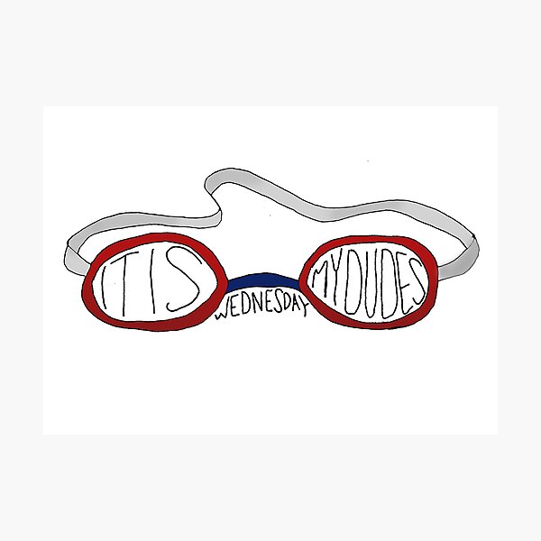 Item preview, It Is Wednesday My Dudes designed and sold by PorchlightPDCo.