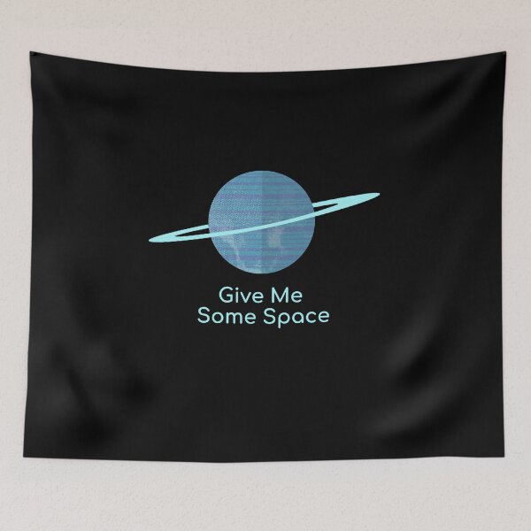 Item preview, Give Me Some Space designed and sold by SpacemanSam13.