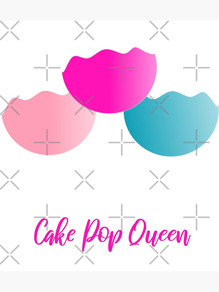 "Cake Pop Queen" Photographic Print by jpjournals Redbubble