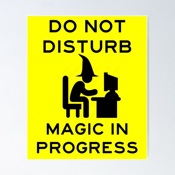 Item preview, Do not Disturb - Magic in Progress designed and sold by ScapegoatPrints.
