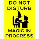 Do Not Disturb Magic In Progress Art Board Print By Scapegoatprints Redbubble