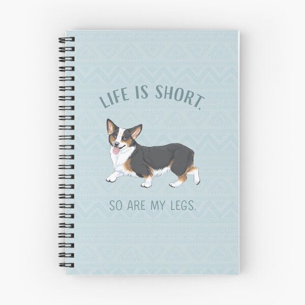 Item preview, Life is short. So are my legs. // Pembroke Welsh Corgi designed and sold by Lauren Alane.