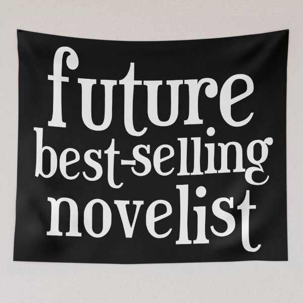 Item preview, Future Best-Selling Novelist, English Writer Author designed and sold by bpcreate.