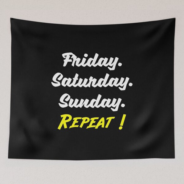 Item preview, Weekend Friday Saturday Sunday Repeat Party Life Gift designed and sold by Style4You24.