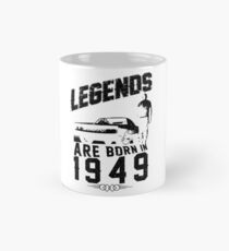 Legends Are Born In 1949 Classic Mug