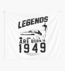 Legends Are Born In 1949 Wall Tapestry