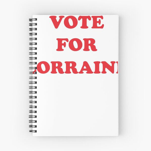 Item preview, Vote For Lorraine! - Campaign Tee designed and sold by -VoteForMe-.