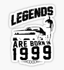 Legends Are Born In 1999 Sticker