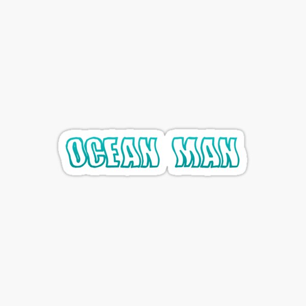 Ocean Man Stickers Redbubble - ocean man full song roblox id free shirts on roblox