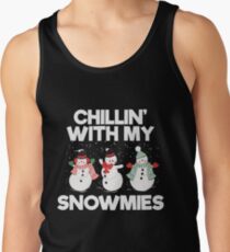 Chillin With My Snowmies Funny Christmas Snowman Men's Tank Top
