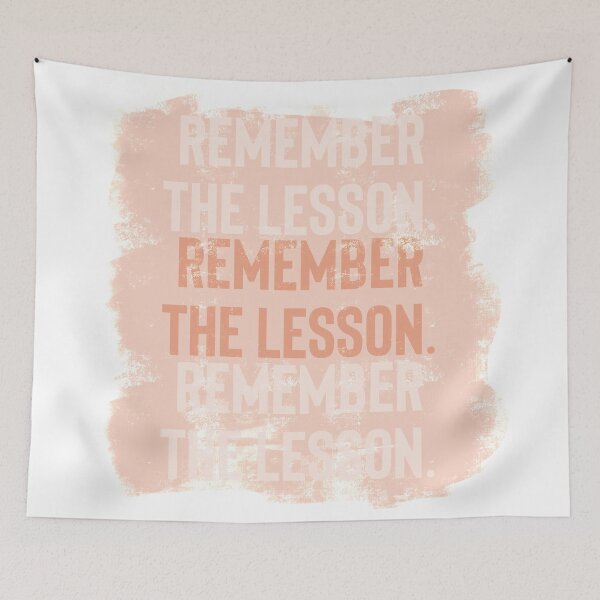 Item preview, Remember the lesson.  designed and sold by GraphicsbyNel.