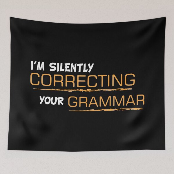 Item preview, Silently Correcting Your Grammar designed and sold by DireHermit.