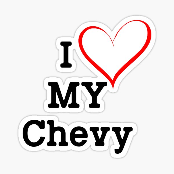 I Love My Chevy Decal