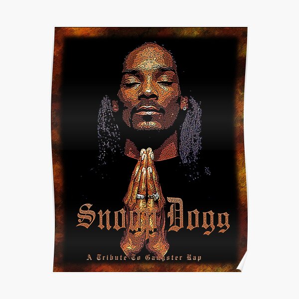 Snoop Dogg Posters Redbubble