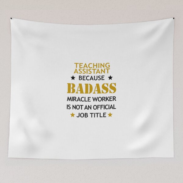 Item preview, Teaching Assistant Funny Badass Birthday Christmas Cool Gift designed and sold by smily-tees.
