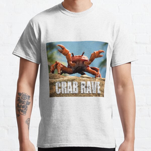 Crab Rave T Shirts Redbubble - noisestorm crab rave on a roblox piano apphackzonecom