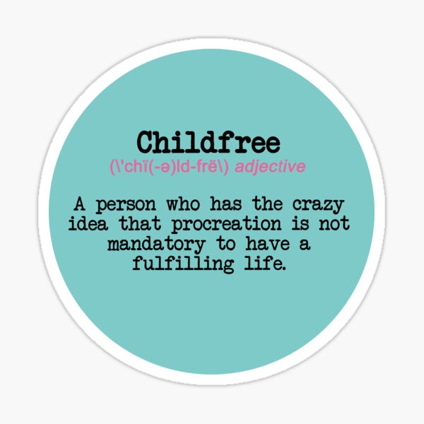 CHILDFREE DEFINITION Sticker