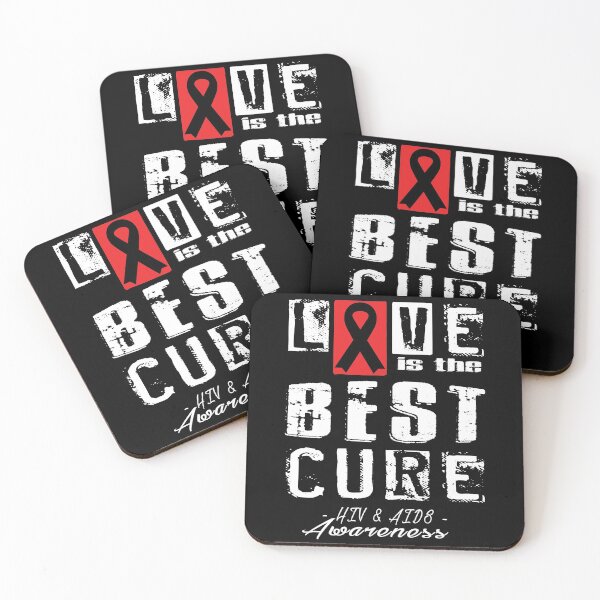 Item preview, Love Is The Best Cure - HIV AIDS Awareness designed and sold by SmartStyle.