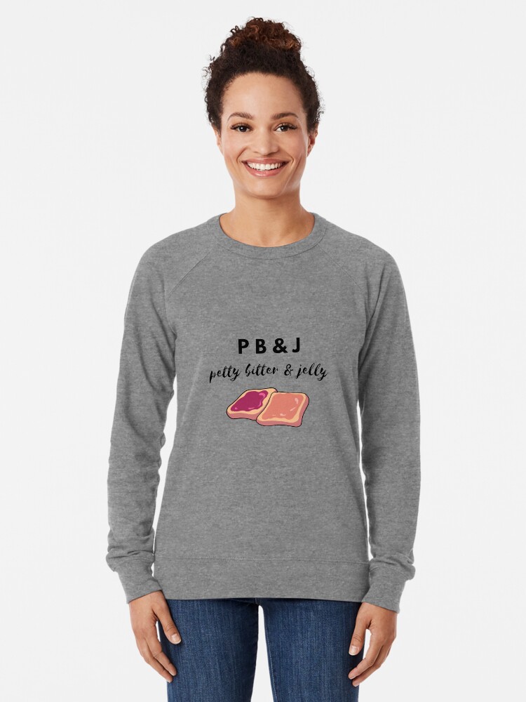 pb&j sweatshirt