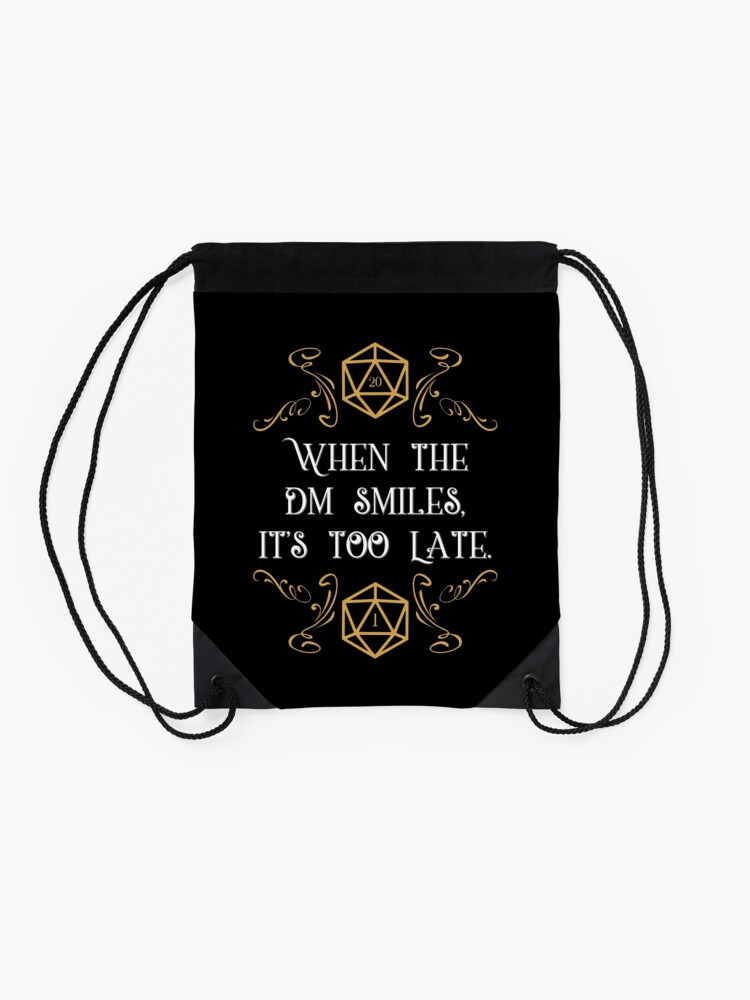 Alternate view of When the Master Smiles It's Too Late 20 Sided Dice Drawstring Bag