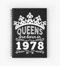 Birthday Girl Shirt - Queens Are Born In 1978 Spiral Notebook