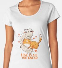 Cute Cats - L'amour est tout ce que vous pétrir T-shirt premium femme