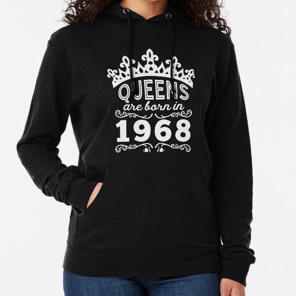 Birthday Girl Shirt - Queens Are Born In 1968 Lightweight Hoodie