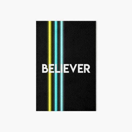 BELIEVER - Imagine Dragons Art Board Print by DalyRincon