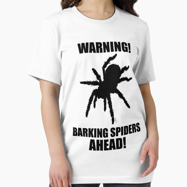 Warning Barking Spiders Essential T-Shirt
