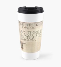 Behold The Field! Travel Mug