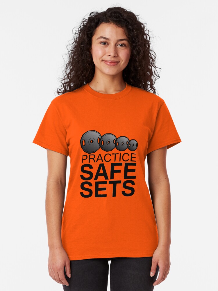 "Practice Safe Sets" Tshirt by SillyShirtsLOL Redbubble