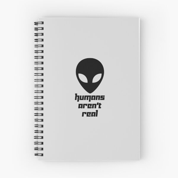Item preview, Alien galaxy, Humans aren't real, Funny quotes, sayings designed and sold by boom-art.