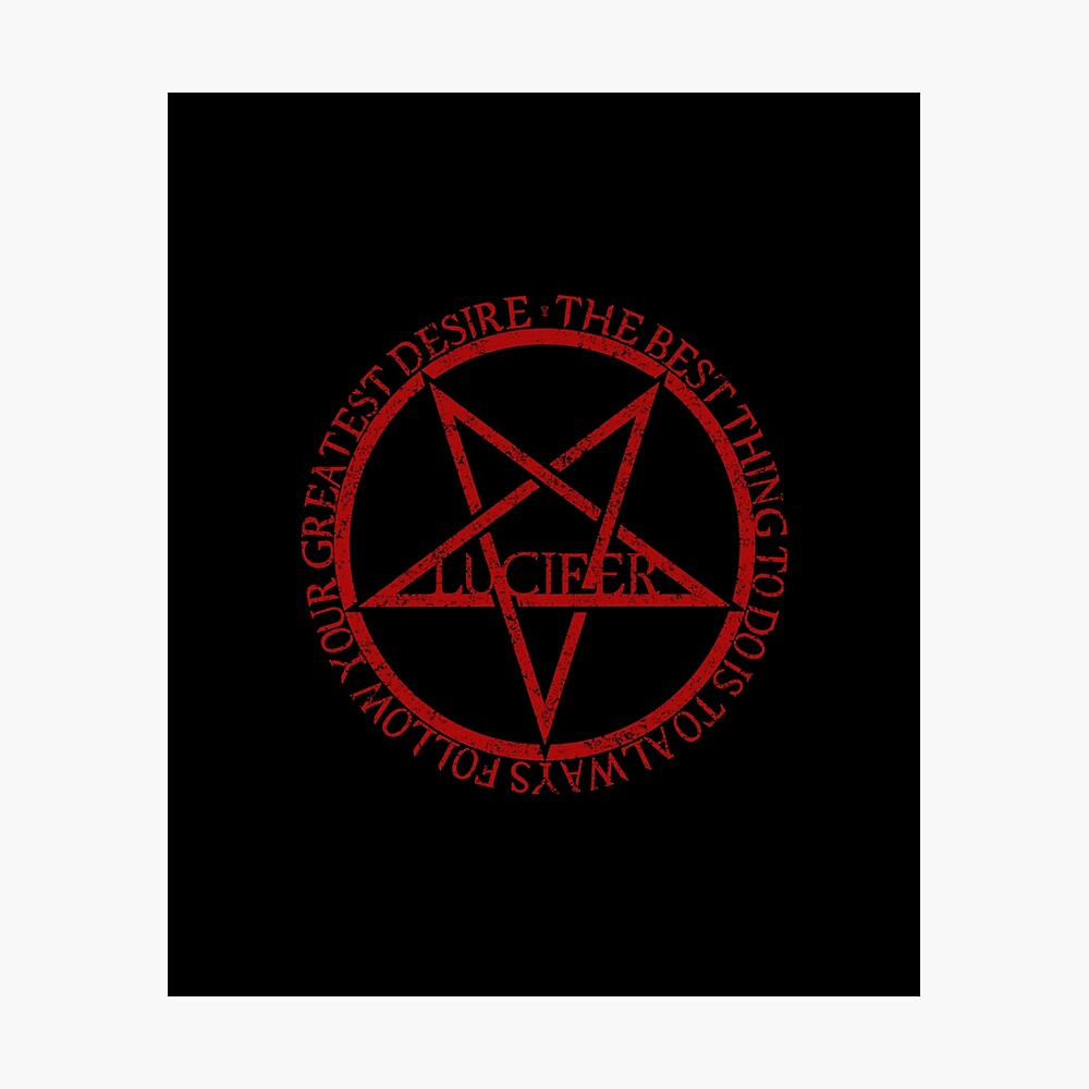 Poster Citation De Lucifer Morningstar Suivez Votre Desir Fan Art De La Serie Televisee Pentagram Lucistar Par Izikil Redbubble