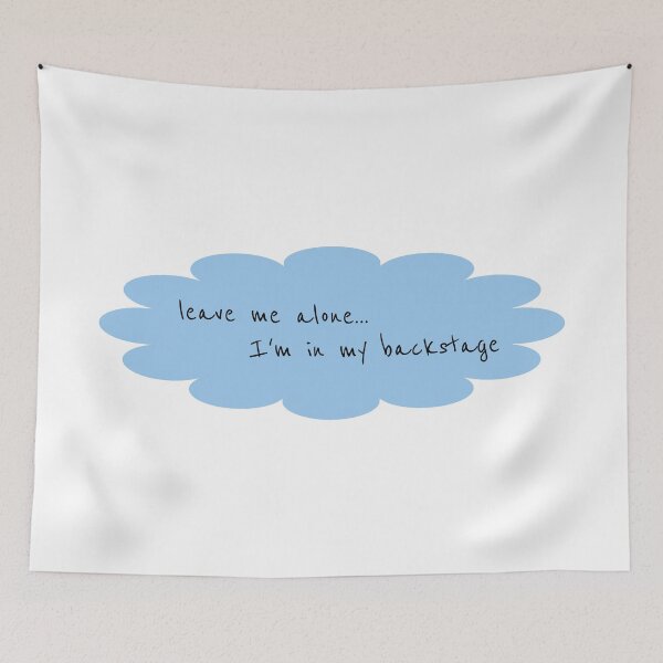 Item preview, Leave me alone... I'm in my backstage designed and sold by SOCnerd.