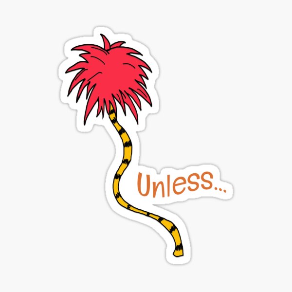 Unless... Sticker