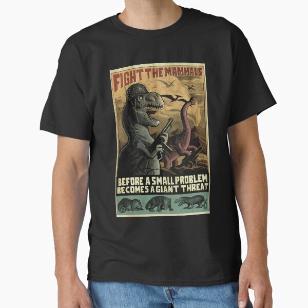 Item preview, Dinosaurs "Fight the mammals" WW2 Style poster designed and sold by orinemaster.