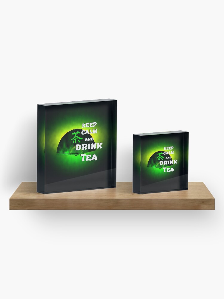 Alternate view of Keep Calm And Drink Tea - green tea Acrylic Block