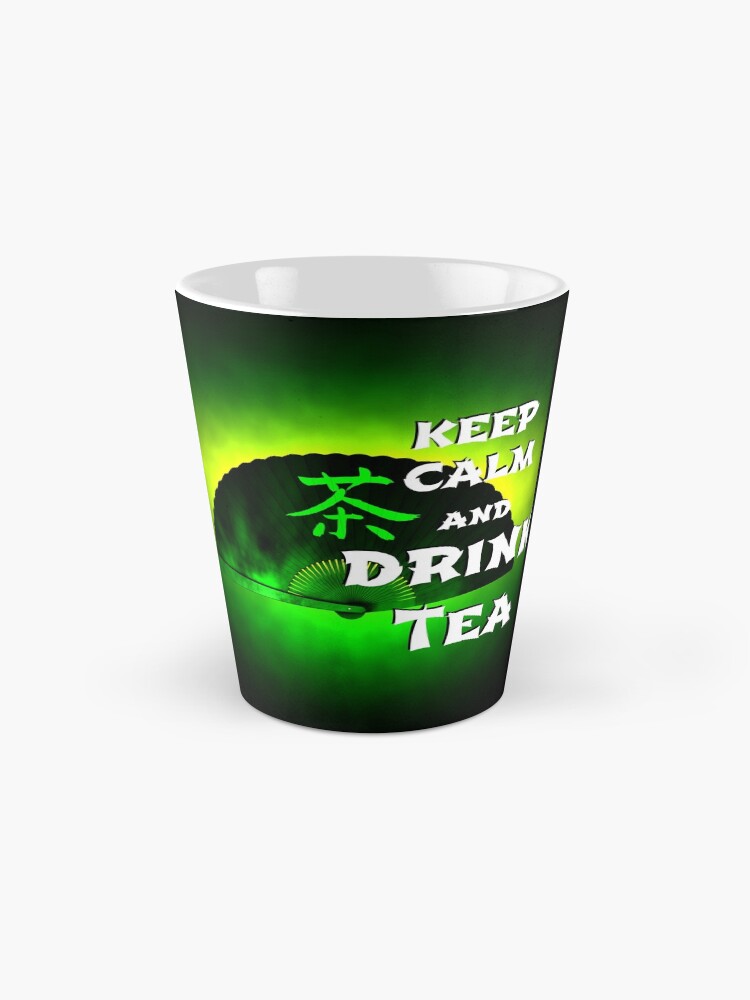 Alternate view of Keep Calm And Drink Tea - green tea Mug
