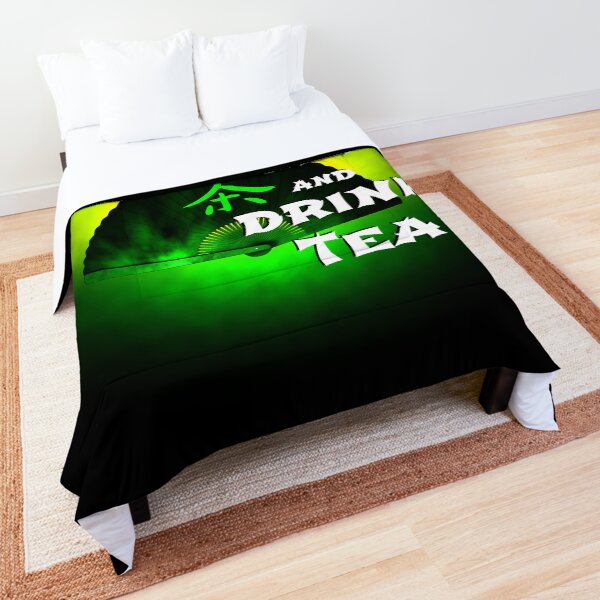 Keep Calm And Drink Tea - green tea Comforter