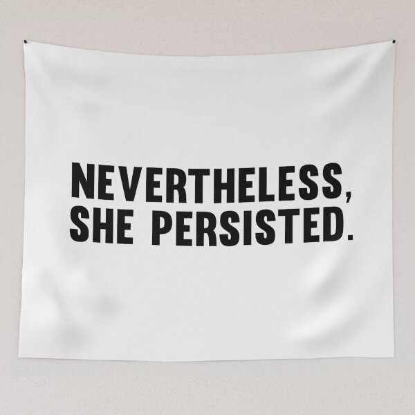 Item preview, Nevertheless, She Persisted  designed and sold by corbrand.