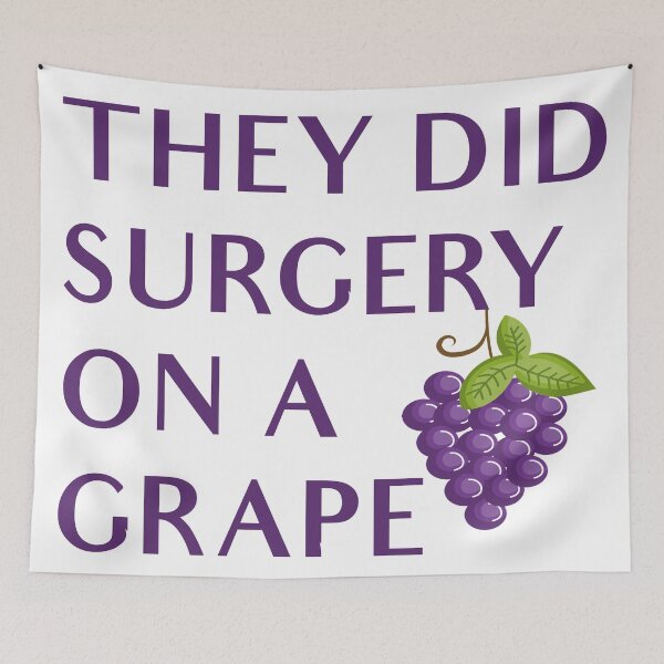 Item preview, They did surgery on a grape designed and sold by zaimrana15.