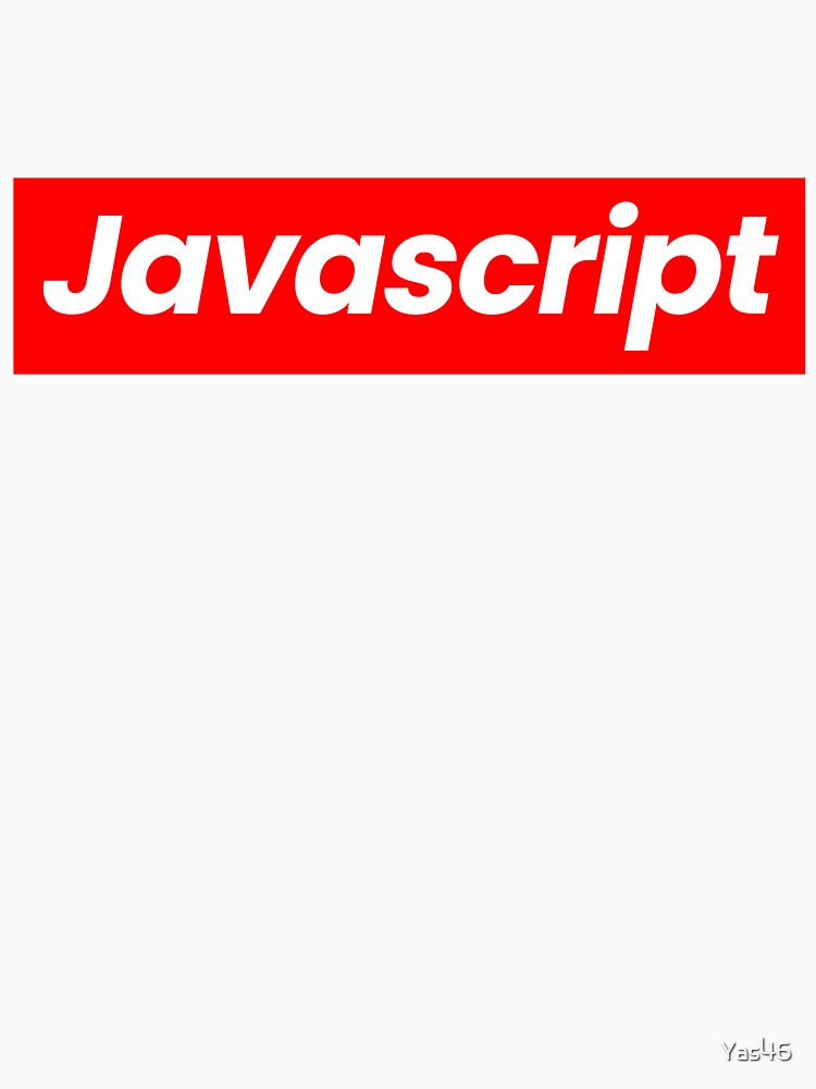 "Javascript " T-shirt for Sale by Yas46 | Redbubble | javascript t ...