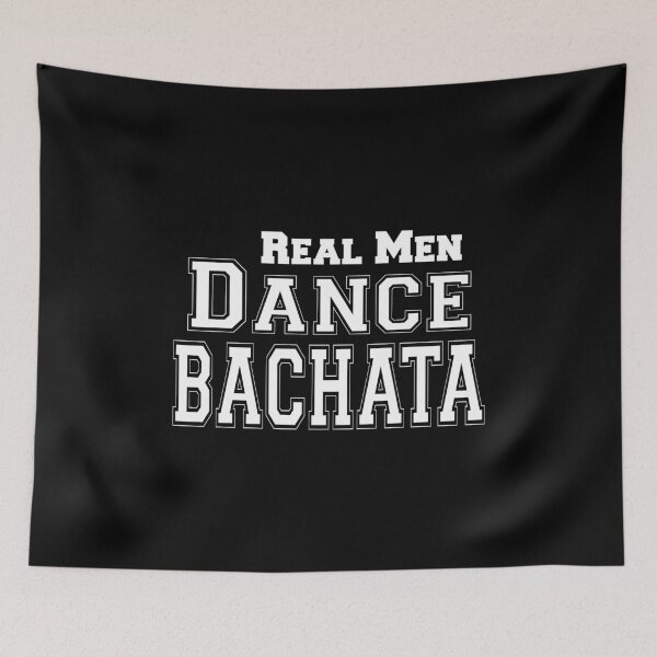 Item preview, Real Men Dance Bachata designed and sold by DanceAddict.