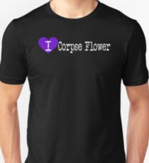 I Heart Corpse Flower | Love Corpse Flower Unisex T-Shirt