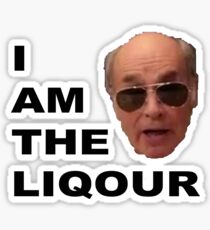 I am the Liquor Sticker