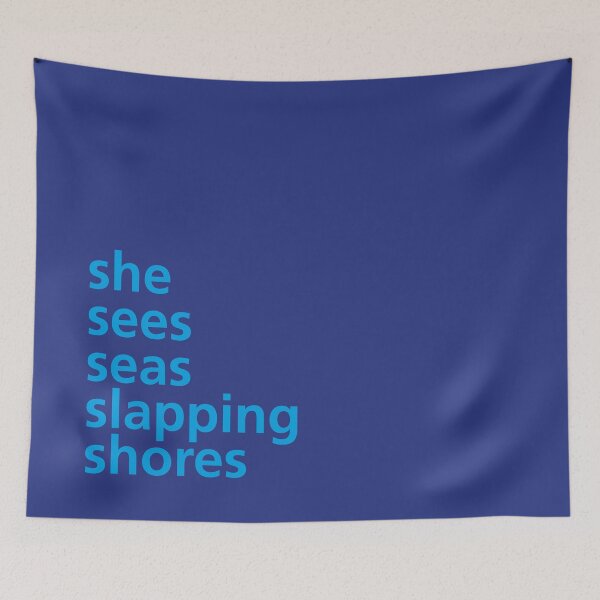 Item preview, she sees seas slapping shores - Tongue Twisters designed and sold by Hell-Prints.