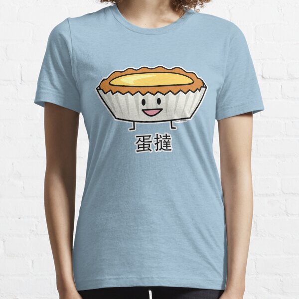 Happy Egg Tart Custard crust Chinese dessert pudding Essential T-Shirt