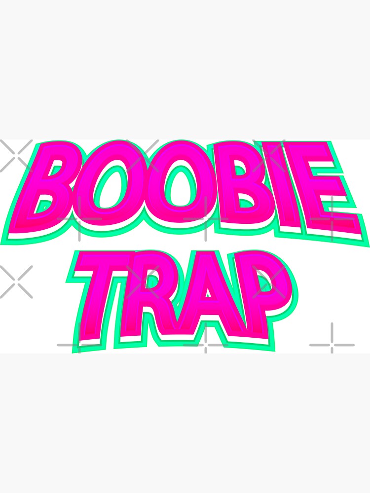 Boobie Trap Magnet by emphatic Redbubble 
